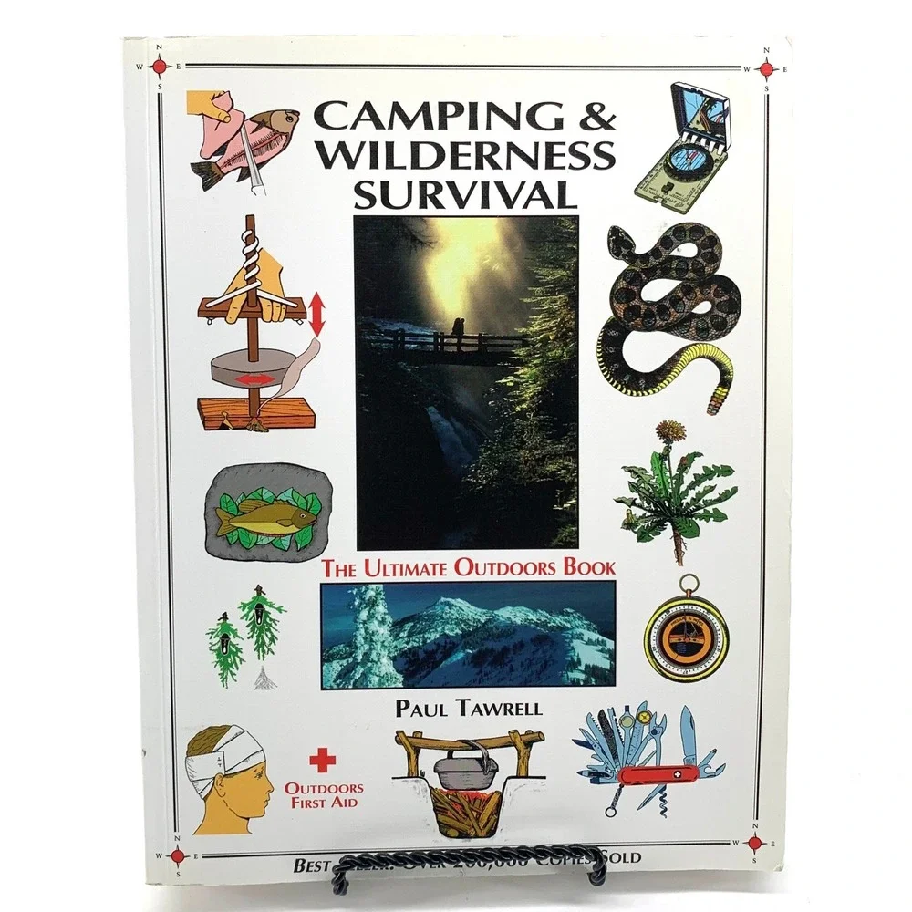 Camping and Wilderness Survival The Ultimate Outdoors Book Paul Tawrell 1996
